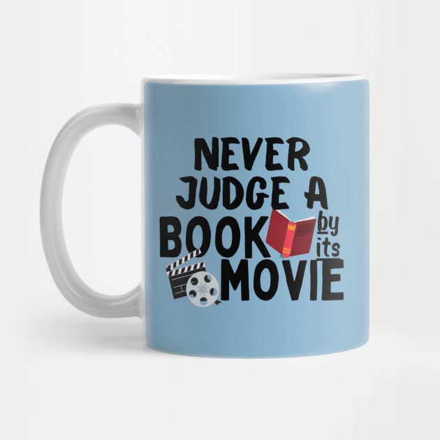 Never Judge A Book By Its Movie by angiedf28